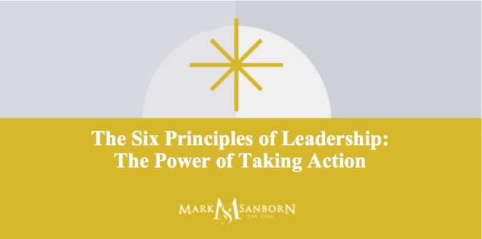 The Six Principles of Leadership: The Power of Taking Action
