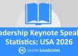 Leadership Keynote Speaker Statistics: USA 2026 | Mark Sanborn